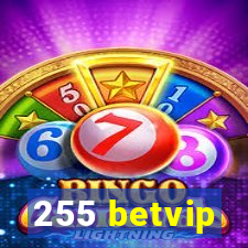 255 betvip